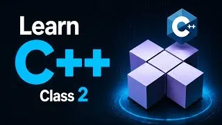 Thumbnail: Learn C++: Variable Declaration and Signed Types Explained Class 2