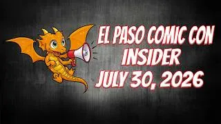 Thumbnail: El Paso Comic Con Insider - Ticket Types