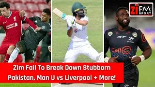 Thumbnail: ZiFM Sport 30.04.2021 - Zim Fail To Break Down Stubborn Pakistan, Man U vs Liverpool + More!