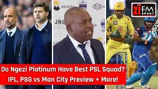 Thumbnail: ZiFM Sport 28.04.2021 -  Do Ngezi Platinum Have Best PSL Squad? IPL Latest, PSG vs Man City + More!