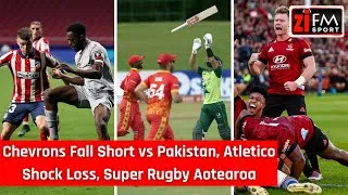 Thumbnail: ZiFM Sport 26.04.2021 -  Chevrons Come Up Short vs Pakistan, Crusaders, Atletico Madrid + More!