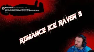 Thumbnail: Romance Ice Raven  part 3 edited
