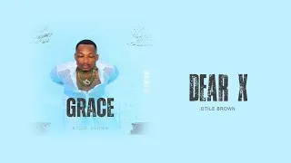 Thumbnail: Otile Brown - Dear X (Lyric video)