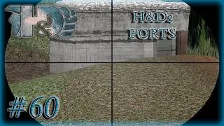 Thumbnail: Million Dollar Shot | H&D: H&D2 Ports | Part 60