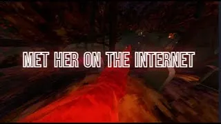 Thumbnail: Met Her On The Internet a (Gorilla Tag Montage)