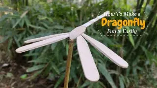 Thumbnail: Do it yourself 🌟How to Make a Balanced Dragonfly from popsicle stick
