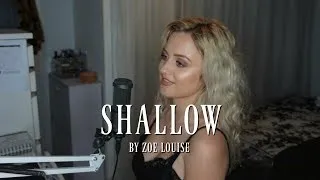 Thumbnail: Shallow - A Star Is Born (cover by Zoe Louise)