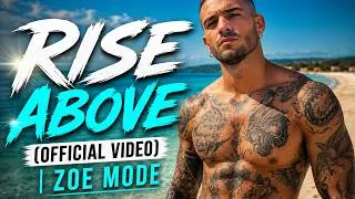 Thumbnail: Rise Above | Official Music Video (2026) | Zoe Mode