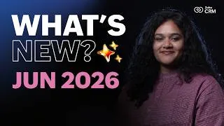 Thumbnail: What's New in Zoho CRM? | June 2026