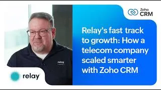 Thumbnail: How Relay used Zoho CRM to scale 160x in four years | customer story | Zoho CRM usecase