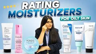 Thumbnail: Rating Moisturizer for Oily Skin| Best Moisturiser for Oily Skin | Oily skin Moisturiser