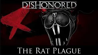 Thumbnail: Dishonored - The Rat Plague