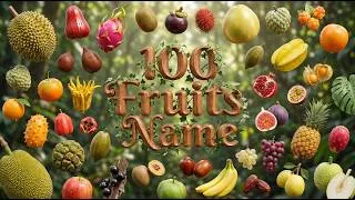 Thumbnail: 100 Fruits You Must Know! (Can You Guess Them All?)