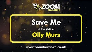 Thumbnail: Olly Murs - Save Me (Karaoke Version) with Lyrics On Screen