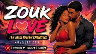 Thumbnail: Zouk Love d'Exception 🌹 La Playlist Romantique Qui Vous Fera Tout Oublier