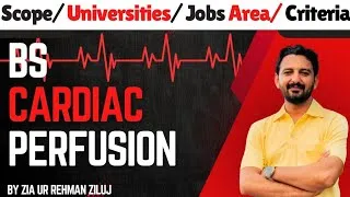 Thumbnail: BS Cardiac Perfusion | Scope | Universities | Jobs Arsa | Eligibility Criteria | Zr Ziluj