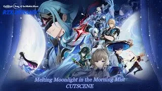 Thumbnail: Song of the Welkin Moon Archon Act VI All Cutscenes – Melting Moonlight in the Morning Mist