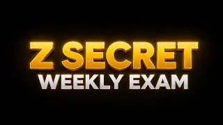 Thumbnail: Z secret Weekly Exam