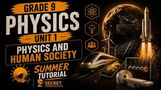 Thumbnail: Grade 9 Physics Unit 1: Physics and Human Society | summer Tutorial | Sample Tutorial