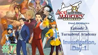 Thumbnail: Apollo Justice Trilogy ~ Dual Destinies #07 - Turnabout Academy (Part 1)
