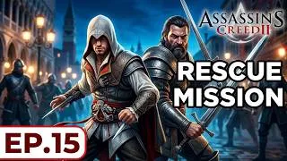 Thumbnail: Rescuing Bartolomeo | Assassin's Creed II | Episode 15