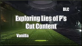 Thumbnail: Exploring Lies of P's Cut Level