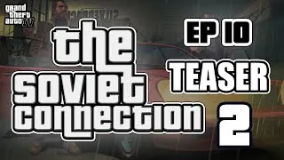 Thumbnail: The Soviet Connection: S1 EP10 Teaser Trailer 2