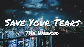 Thumbnail: The Weeknd - Save Your Tears (Lyrics)