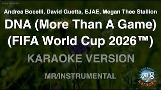 Thumbnail: Andrea Bocelli, David Guetta, EJAE, Megan Thee Stallion - DNA (FIFA 2026) (Inst.) (Karaoke Version)