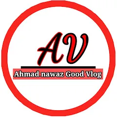 Avatar of Ahmad Nawaz Good Vlog