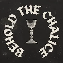 Avatar of Behold The Chalice