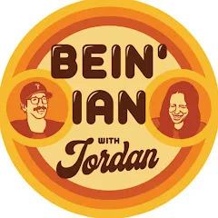 Avatar of Bein' Ian with Jordan Podcast