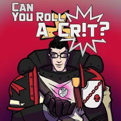 Avatar of Can You Roll a Crit?