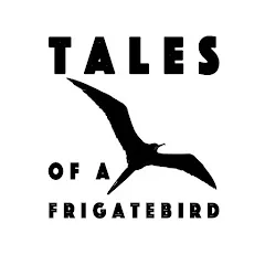 Avatar of Tales of a Frigatebird