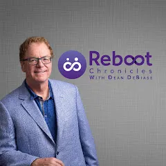 Avatar of The Reboot Chronicles with Dean DeBiase
