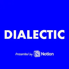 Avatar of Dialectic Podcast with Jackson Dahl