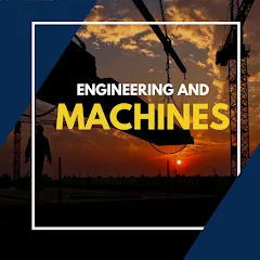 Avatar of Engineering & Machines