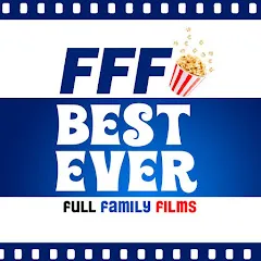 Avatar of FFF Best Ever | Full Family Films