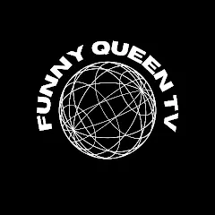 Avatar of Funny Queen 🤣 Tv