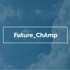 Avatar of Future_ChAmp