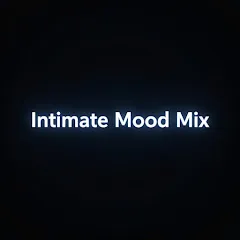 Avatar of Intimate Mood Mix