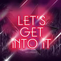 Avatar of Let's Get Into It