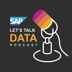 Avatar of Let's Talk Data: Business Technology Podcast | SAP