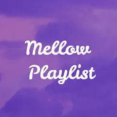 Avatar of Mellow Playlist