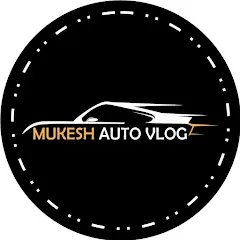 Avatar of Mukesh Auto Vlog