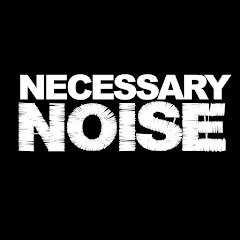 Avatar of NECESSARY NOISE