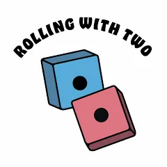 Avatar of Rolling With Two