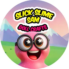 Avatar of SLICK SLIME SAM - Doll crafts
