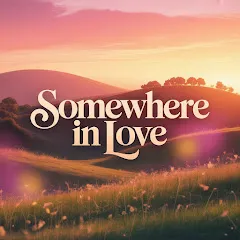 Avatar of Somewhere in Love