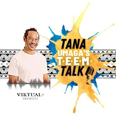 Avatar of Tana Umaga's TEEM Talk